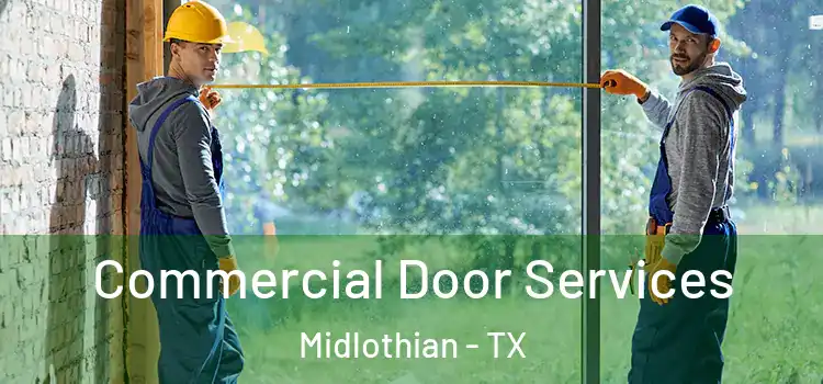  Commercial Door Services Midlothian - TX